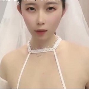 司雨小姐姐自拍婚纱作品，时长17分钟，新资源观看